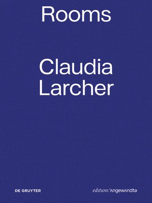 cover image of Claudia Larcher – Rooms